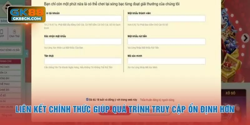 Liên kết chính thức giúp quá trình truy cập ổn định hơn